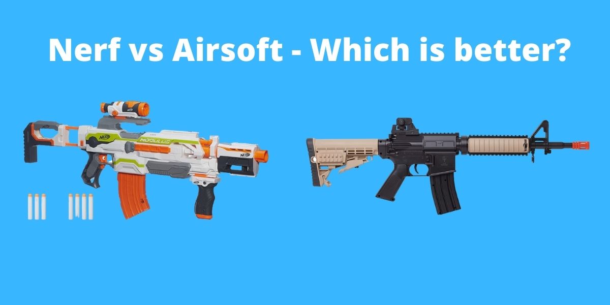 Nerf vs Airsoft