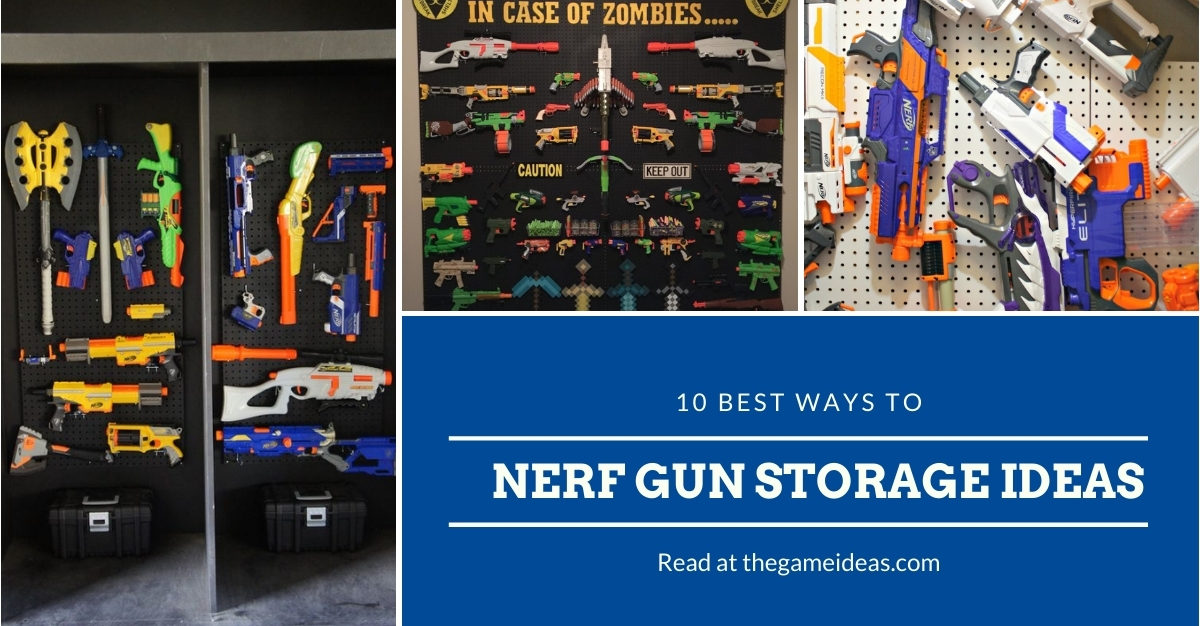 how to store nerf guns
